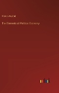 Cover: The Elements of Political Economy - Outlook Verlag