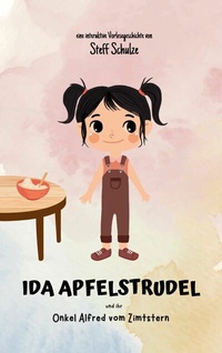 Abbildung von: Ida Apfelstrudel - Books on Demand