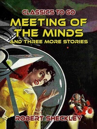 Abbildung von: Meeting Of The Minds And Three More Stories - OTB eBook publishing
