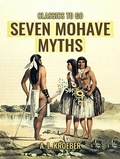 Cover: Seven Mohave Myths - OTB eBook publishing