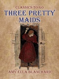 Cover: Three Pretty Maids - OTB eBook publishing