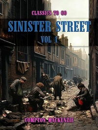 Abbildung von: Sinister Street, Vol 1 - OTB eBook publishing