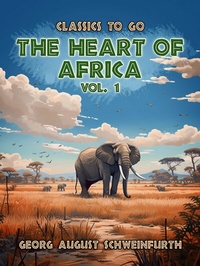 Abbildung von: The Heart of Africa Vol. 1 (of 2) - OTB eBook publishing