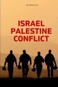 Cover: Israel Palestine Conflict - General
