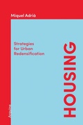Cover: Housing: Strategies for Urban Redensification - Arquine