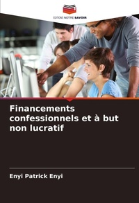 Abbildung von: Financements confessionnels et a but non lucratif - Editions Notre Savoir