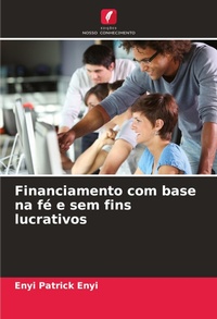Abbildung von: Financiamento com base na fe e sem fins lucrativos - Edicoes Nosso Conhecimento