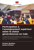 Cover: Participation a l'enseignement superieur selon le statut generationnel en Inde - Editions Notre Savoir
