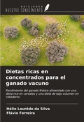 Cover: Dietas ricas en concentrados para el ganado vacuno - Ediciones Nuestro Conocimiento