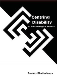 Enlarge image Cover: Centring Disability - Tulika Books