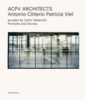 Cover: ACPV ARCHITECTS Antonio Citterio Patricia Viel - Silvana