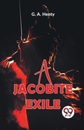 Cover: A Jacobite Exile - Double 9 Books LLP