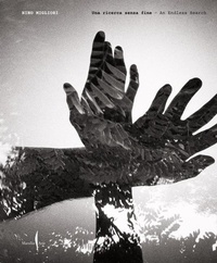 Abbildung von: Nino Migliori: Photography as Constant Research - Marsilio