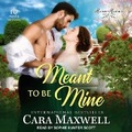 Cover: Meant to Be Mine - Tantor Audio