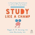 Cover: Study Like a Champ - HighBridge Audio