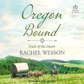 Cover: Oregon Bound - Tantor Audio