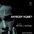 Cover: Anybody Home? - Tantor Audio