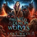 Cover: Hunted by Her Demon Wolves - Tantor Audio