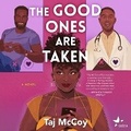 Cover: The Good Ones Are Taken - Mira Books