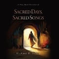 Cover: Sacred Days, Sacred Songs - SHADOW MOUNTAIN