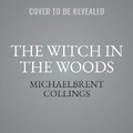 Cover: The Witch in the Woods - SHADOW MOUNTAIN