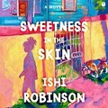 Cover: Sweetness in the Skin - HarperCollins