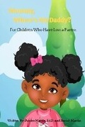 Cover: Mommy, Where's My Daddy? - Pursue Kim LLC