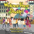 Cover: Welcome Home Daddy! - Welcome Home Daddy!