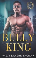 Cover: Bully King - Kiesha Thomas