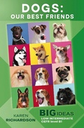 Cover: Dogs: Our Best Friends (Big Ideas: Low Intermediate) - Wayzgoose Press