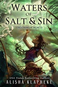 Cover: Waters of Salt and Sin (Uncommon World, #1) - Alisha Klapheke