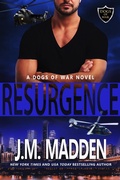 Cover: Resurgence (The Dogs of War, #5) - J.M. Madden
