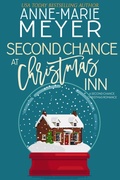 Cover: Second Chance at Christmas Inn - Anne-Marie Meyer