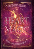 Cover: Heart Magic - 4 Horsemen Publications, Inc.
