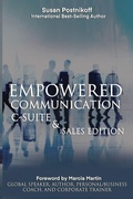 Cover: Empowered Communication - C-Suite & Sales Edition - Performance Mastery Consulting, Inc.