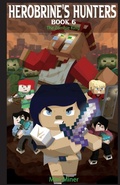 Cover: Herobrine's Hunters Book 6 - Waterwoods Fiction