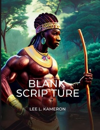 Abbildung von: The Blank Scripture - Lee L. Kameron