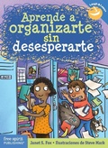 Cover: Aprende a organizarte sin desesperarte - Free Spirit Publishing Inc.,U.S.