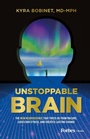 Cover: Unstoppable Brain - Forbes Books