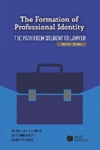 Enlarge image Cover: The Formation of Professional Identity - West Academic Press