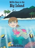 Cover: Millie Goes to the Big Island - Dorrance Publishing Co.