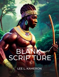 Abbildung von: The Blank Scripture - Lee L. Kameron