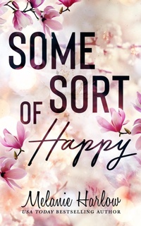 Enlarge image Cover: Some Sort of Happy - Mh Publishing