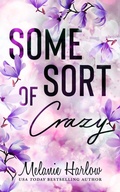 Cover: Some Sort of Crazy - Mh Publishing