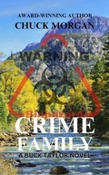 Cover: Crime Family, A Buck Taylor Novel - Charles E Morgan