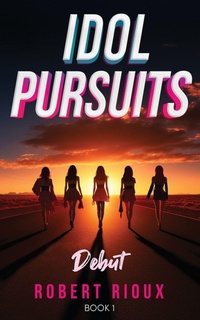 Abbildung von: Idol Pursuits - Rioux Inc.