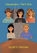 Cover: Displaced - Part One - Scott G. Skinner