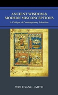 Cover: Ancient Wisdom and Modern Misconceptions - Philos-Sophia Initiative Foundation