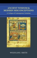 Cover: Ancient Wisdom and Modern Misconceptions - Philos-Sophia Initiative Foundation