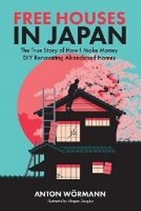 Abbildung von: Free Houses in Japan - Anton in Japan Media